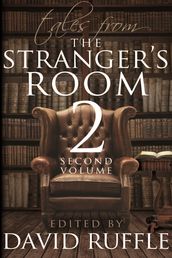 Tales from the Stranger s Room - Volume 2