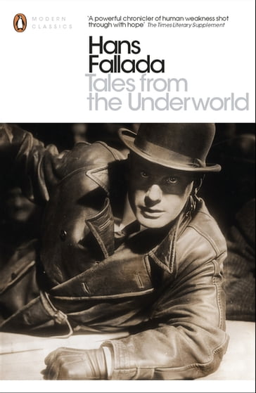 Tales from the Underworld - Hans Fallada