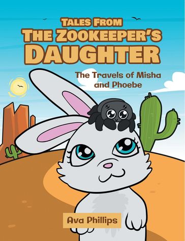 Tales from the Zookeeper's Daughter - Ava Phillips