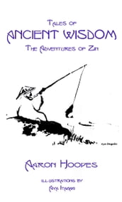 Tales of Ancient Wisdom: The Adventures of Zin