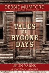 Tales of Bygone Days