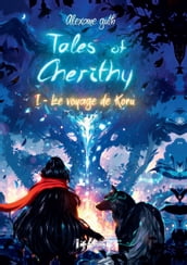 Tales of Cherithy - Tome 1