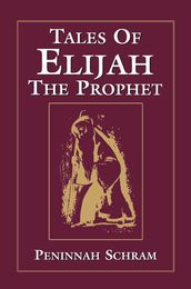 Tales of Elijah the Prophet