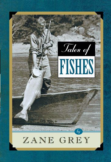 Tales of Fishes - Zane Grey