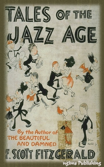 Tales of Jazz Age (Illustrated + Audiobook Download Link + Active TOC) - F. Scott Fitzgerald