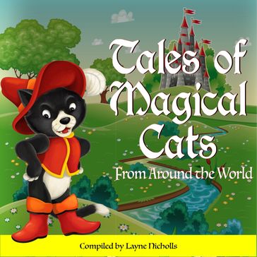Tales of Magical Cats - Layne Nicholls
