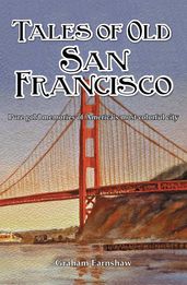 Tales of Old San Francisco