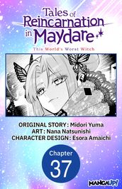 Tales of Reincarnation in Maydare: This World s Worst Witch #037