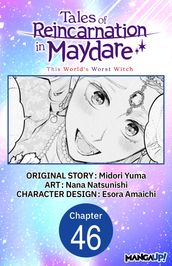 Tales of Reincarnation in Maydare: This World s Worst Witch #046