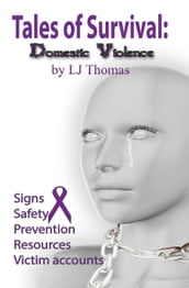 Tales of Survival: Domestic Violence