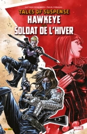 Tales of Suspense - Hawkeye et le Soldat de L