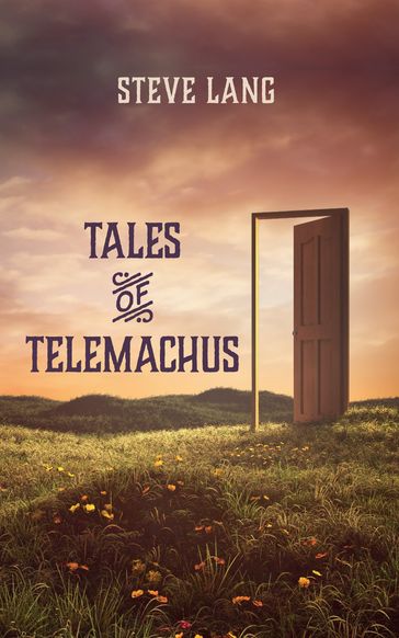 Tales of Telemachus - Steve Lang