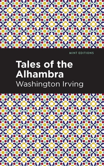 Tales of The Alhambra - Washington Irving - Mint Editions