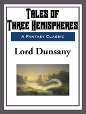 Tales of Three Hemispheres