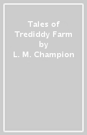 Tales of Trediddy Farm