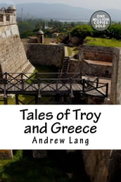 Tales of Troy and Greece