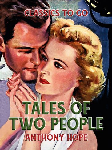 Tales of Two People - Anthony Hope