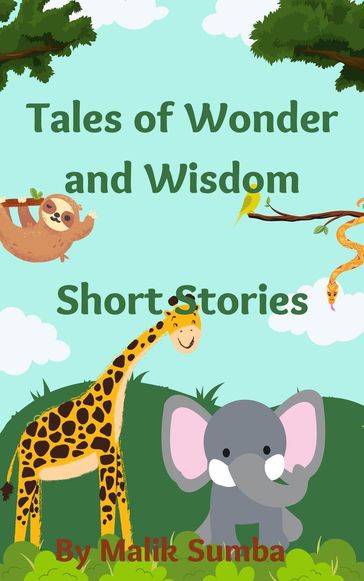 Tales of Wonder and wisdom - Malik Sumba