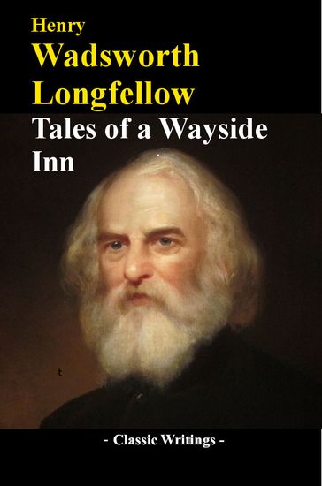 Tales of a Wayside Inn - Henry Wadsworth Longfellow