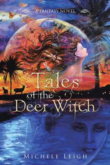 Tales of the Deer Witch - Michele Leigh