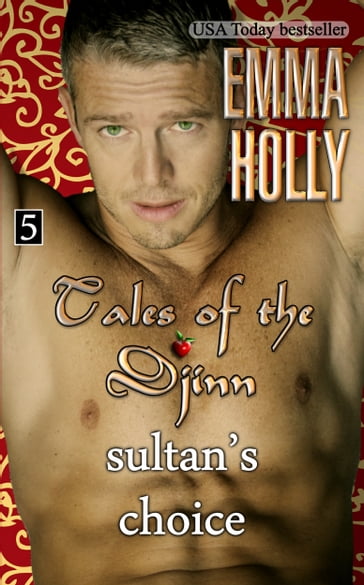 Tales of the Djinn: Sultan's Choice - Emma Holly