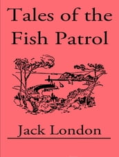 Tales of the Fish Patrol