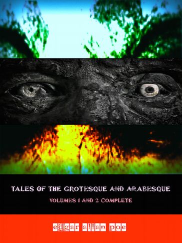 Tales of the Grotesque and Arabesque - Edgar Allan Poe
