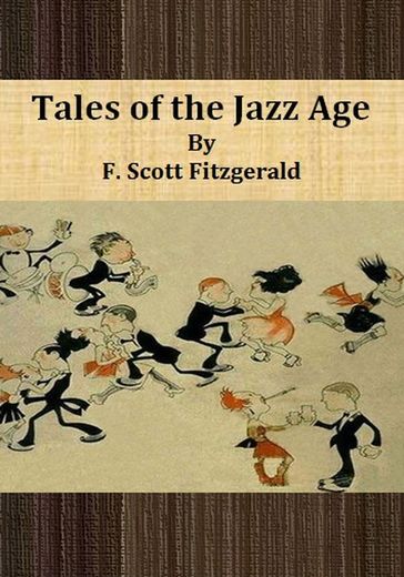 Tales of the Jazz Age - F. Scott Fitzgerald