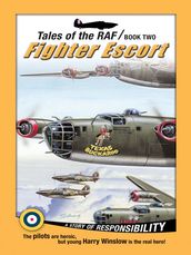 Tales of the RAF: Fighter Escort