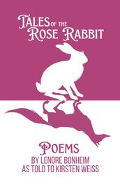 Tales of the Rose Rabbit