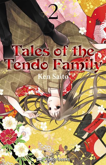 Tales of the Tendo Family Volume 2 - Ken Saito
