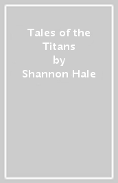 Tales of the Titans
