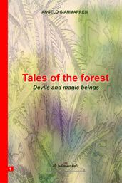 Tales of the forest