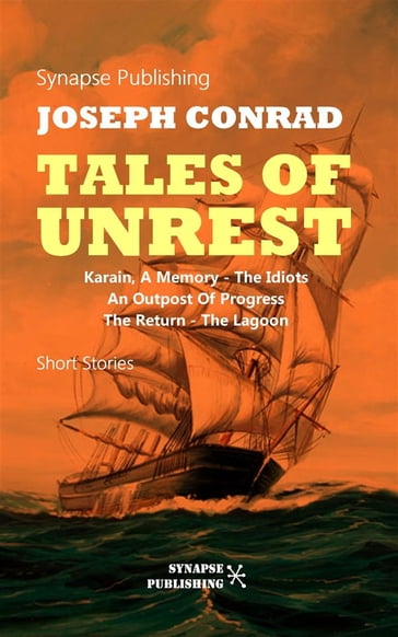 Tales of unrest - Joseph Conrad