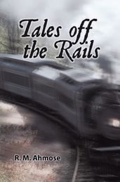 Tales off the Rails