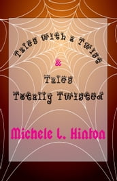 Tales with a Twist & Tales Totally Twisted