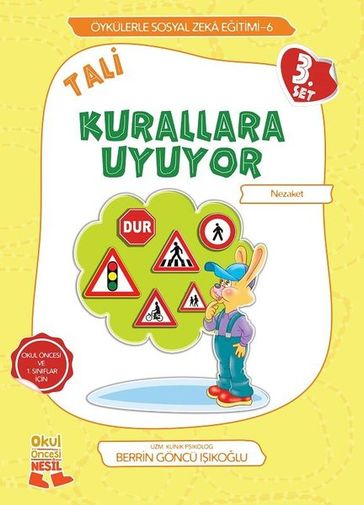 Tali Kurallara Uyuyor-Nezaket - Berrin Goncu Ikolu