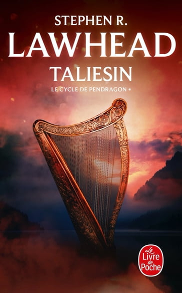 Taliesin (Le Cycle de Pendragon, Tome 1) - Stephen R. Lawhead