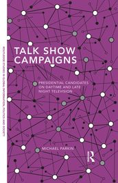 Talk Show Campaigns