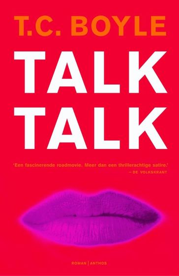 Talk talk - T. Coraghessan Boyle