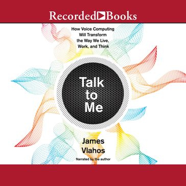 Talk to Me - James Vlahos