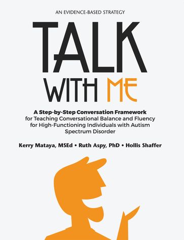 Talk with Me - Kerry Mataya - Ruth Aspy PhD - Hollis Shaffer