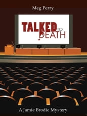 Talked to Death: A Jamie Brodie Mystery