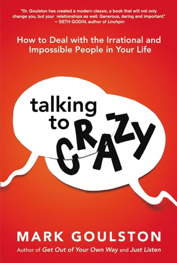 Talking to 'Crazy' - Mark GOULSTON