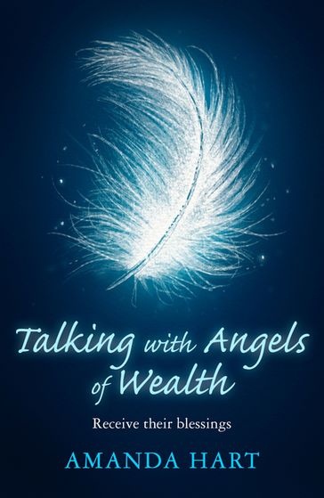 Talking with Angels of Wealth - Amanda Hart