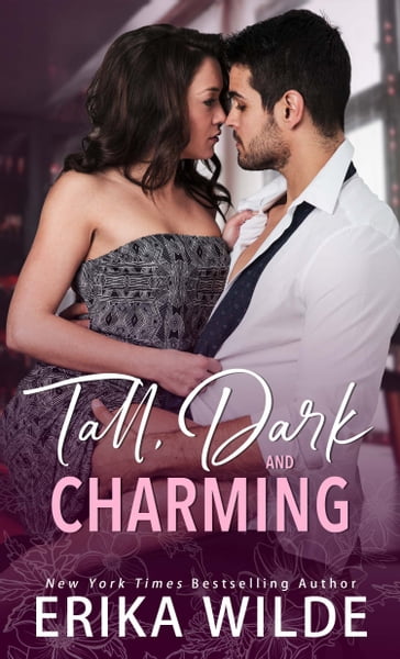 Tall, Dark and Charming - Erika Wilde