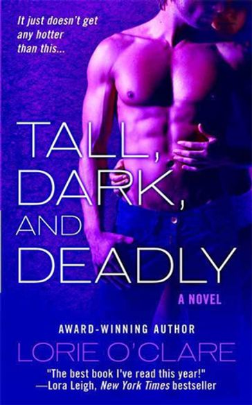 Tall, Dark and Deadly - Lorie O