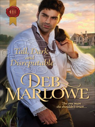Tall, Dark and Disreputable - Deb Marlowe