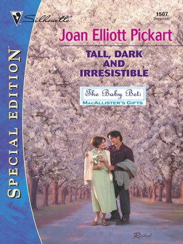 Tall, Dark and Irresistible - Joan Elliott Pickart
