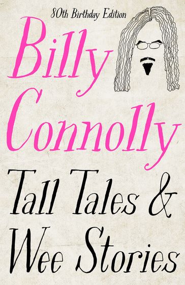 Tall Tales and Wee Stories - Billy Connolly